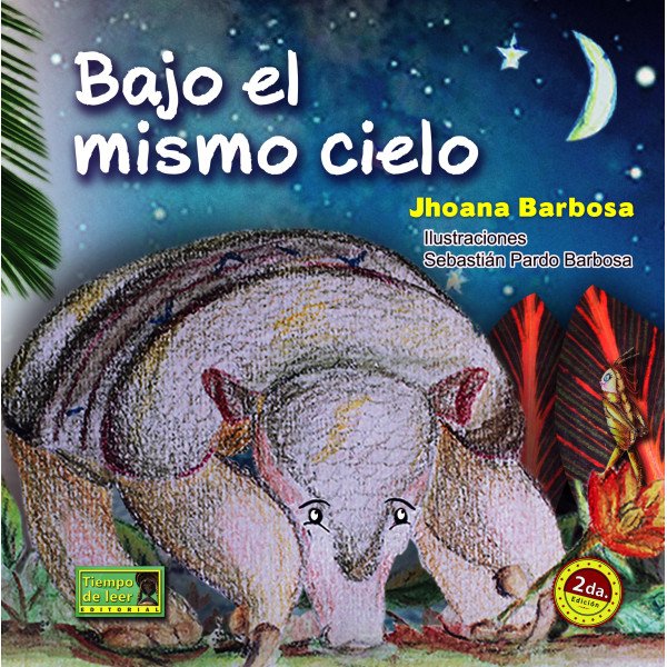 Bajo el mismo cielo – Tiempo de Leer – Jhoana Barbosa