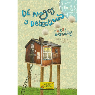 De Magos y Detectives – Tiempo de Leer – María Luisa de Francesco