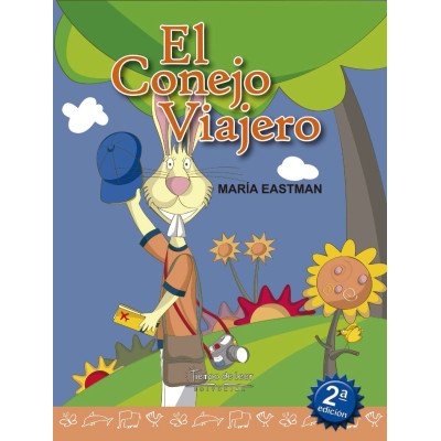 El conejo viajero – Tiempo de Leer – María Eastman