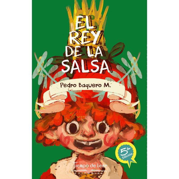 El rey de la salsa – Tiempo de Leer – Pedro Baquero