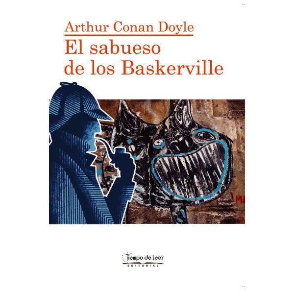 El Sabueso de los Baskerville – Tiempo de Leer – Arthur Conan Doyle