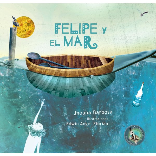 Felipe y el mar – Tiempo de Leer – Jhoana Barbosa