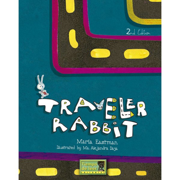 Traveler Rabbit – Tiempo de Leer – María Eastman