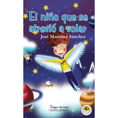 El Niño que se Atrevió a Volar – Tiempo de Leer – José Martínez Sánchez